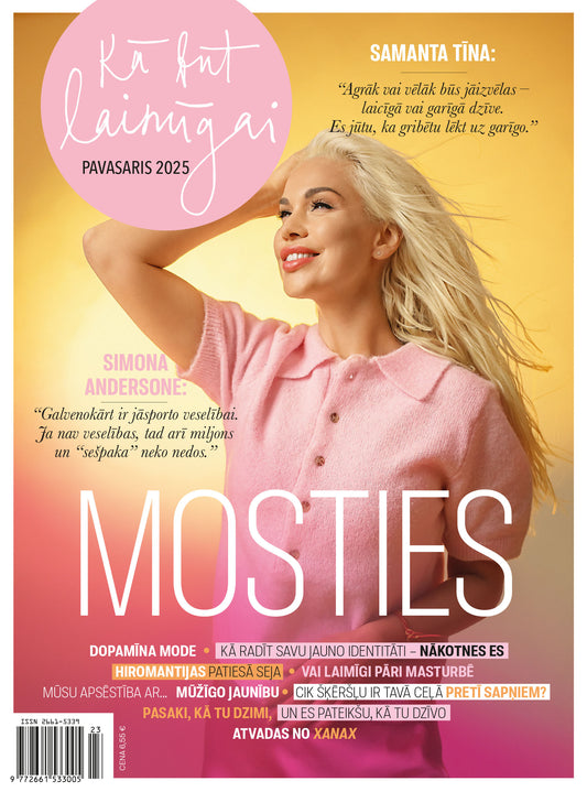 Kā Būt Laimīgai Pavasaris 2025